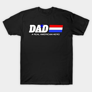 Dad A Real American Hero T-Shirt